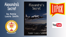 YouTube book review video of Alexandra's Secret by Annie Laura Smith for LitPick student book reviews
